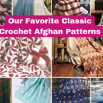 Our Favorite Classic Crochet Afghan Patterns to Download