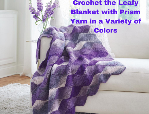 Crochet the Leafy Blanket with Prism Yarn in a Variety of Colors