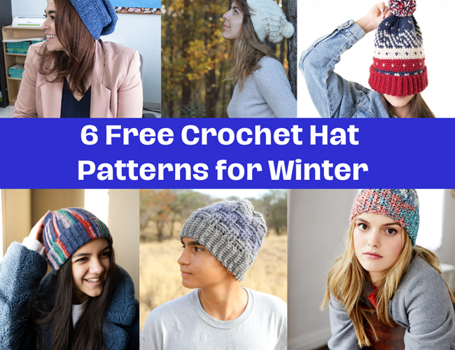 6 Free Crochet Hat Patterns for Winter